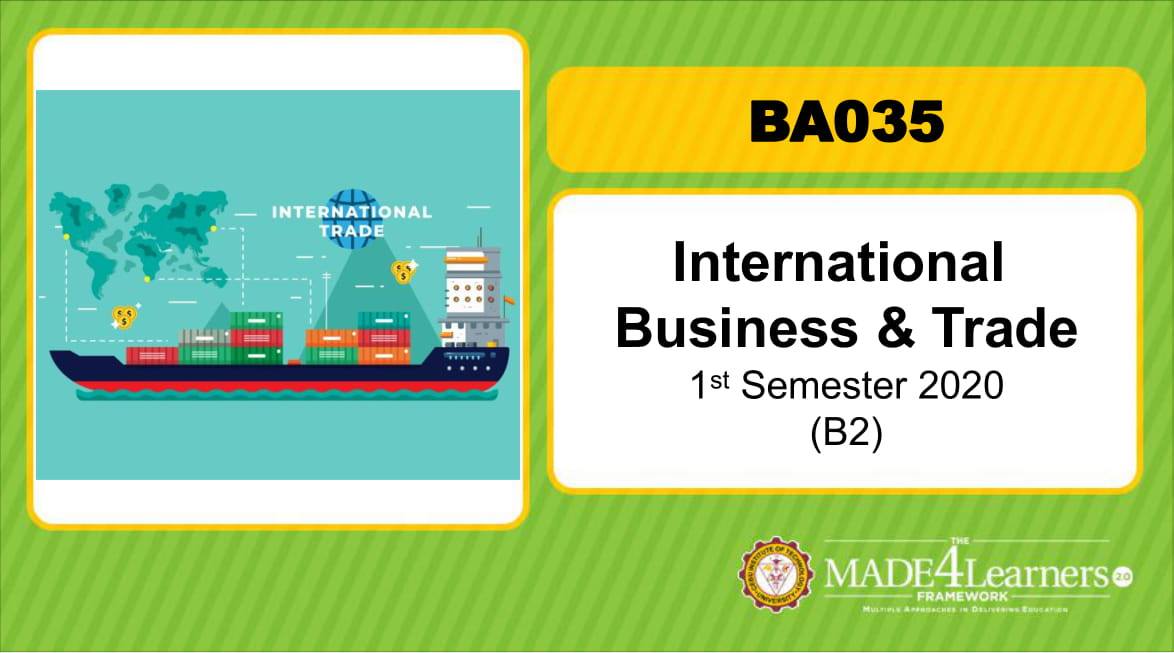 BA035 International Business and Trade (B2-C1) 1st Sem AY2020-2021 Cluster1