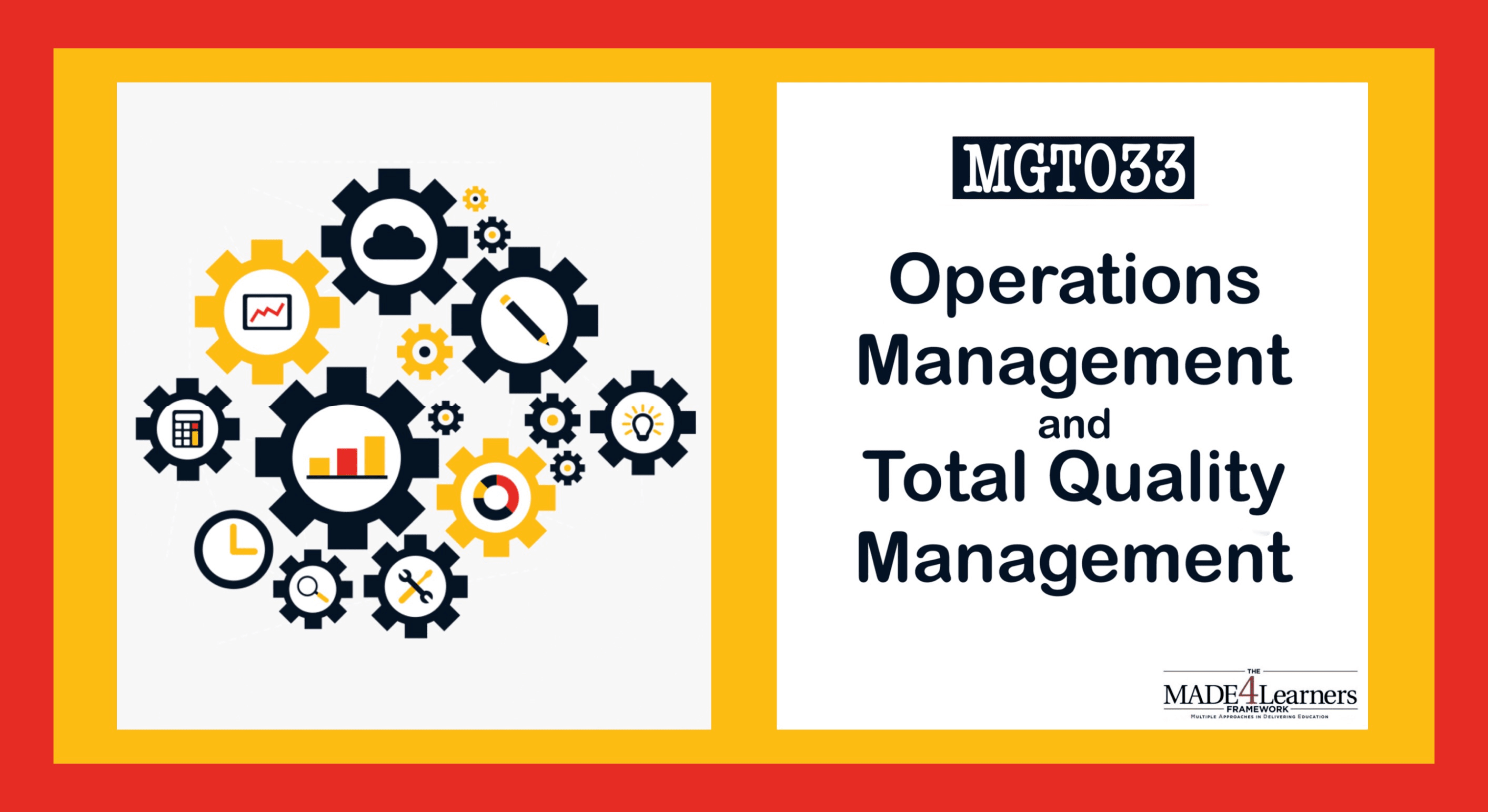 MGT033-Operation Management and Total Quality Management(B1_MKM/B3_HR/B3)