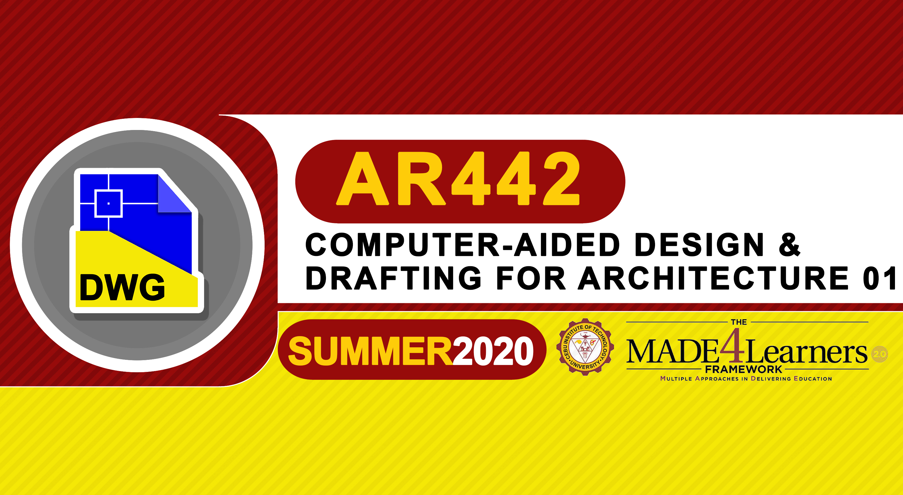 AR442: COMPUTER-AIDED DESIGN &amp; DRAFTING FOR ARCHITECTURE 1