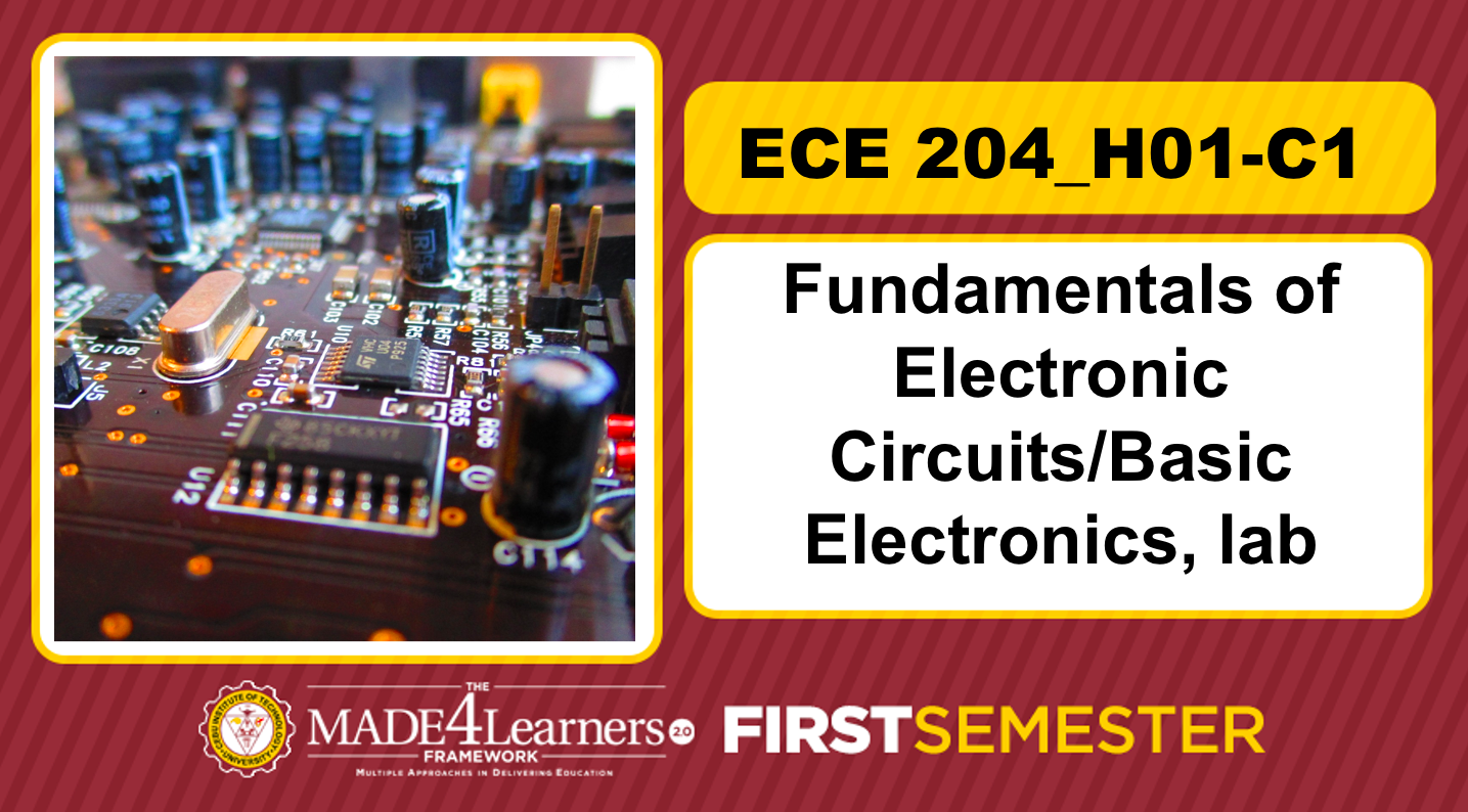 ECE204-Fundamentals of Electronic Circuits/ Basic Electronics, lab