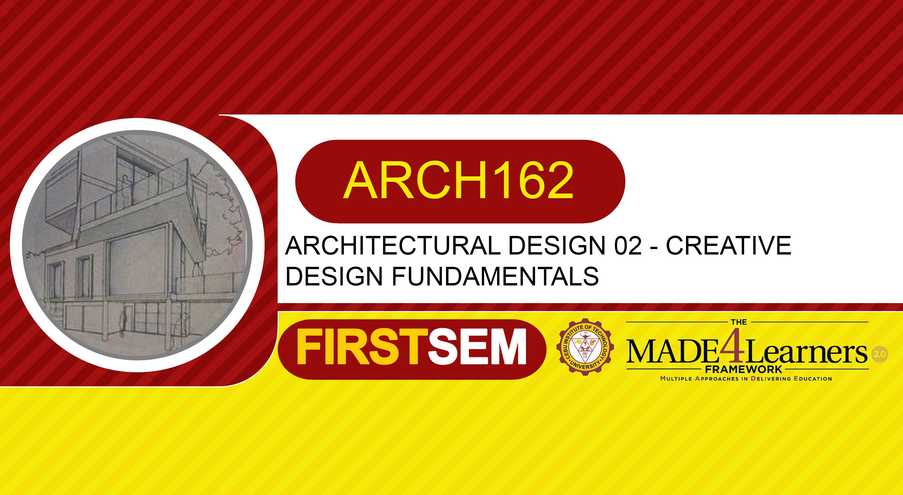 ARCH162: ARCHITECTURAL DESIGN 2 - Creative Design Fundamentals