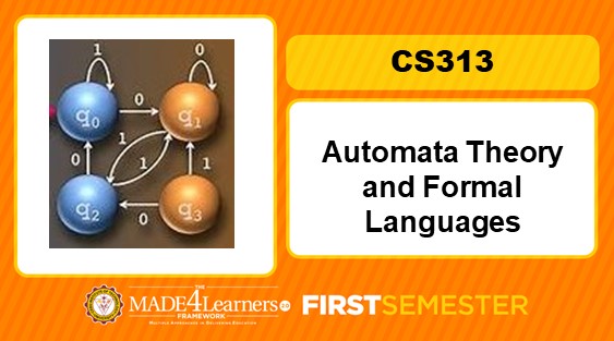 CS313: Automata Theory and Formal Languages