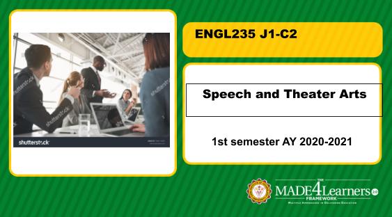 ENGL 235 Speech and Theater Arts (J1-C2)