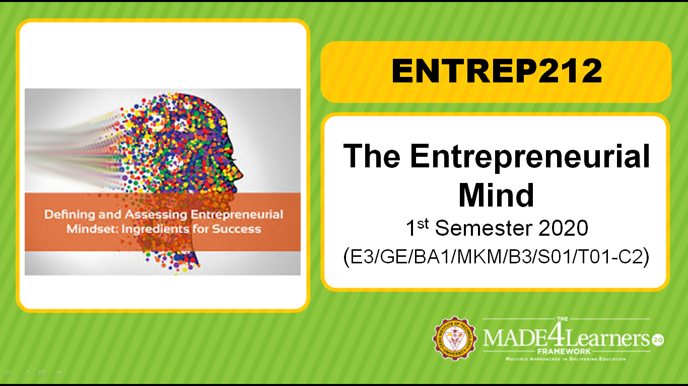 ENTREP212-The Entrepreneurial Mind (S01/T01/E3/GE-BA1/MKM-B3)		