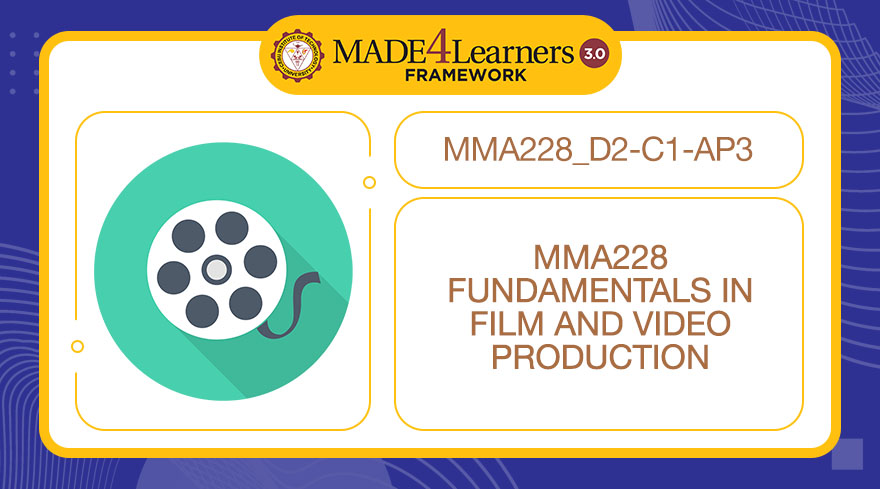 MMA228 Fundamentals in Film and Video Production (D2-C1-AP3)