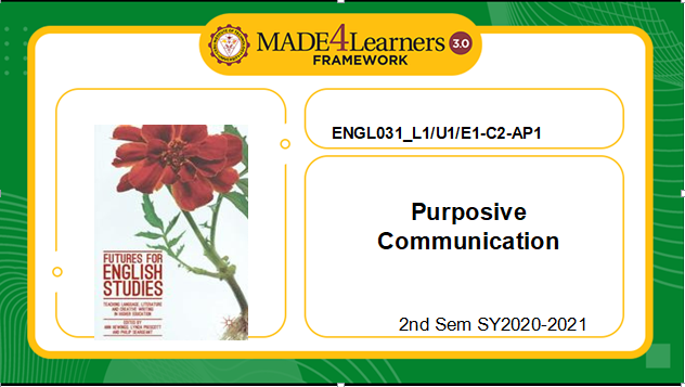 ENGL031 Purposive Communication(L1/U1/E1-C2-AP1)