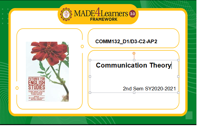 COMM132 Communication Theory (D1/D3-C2-AP2)