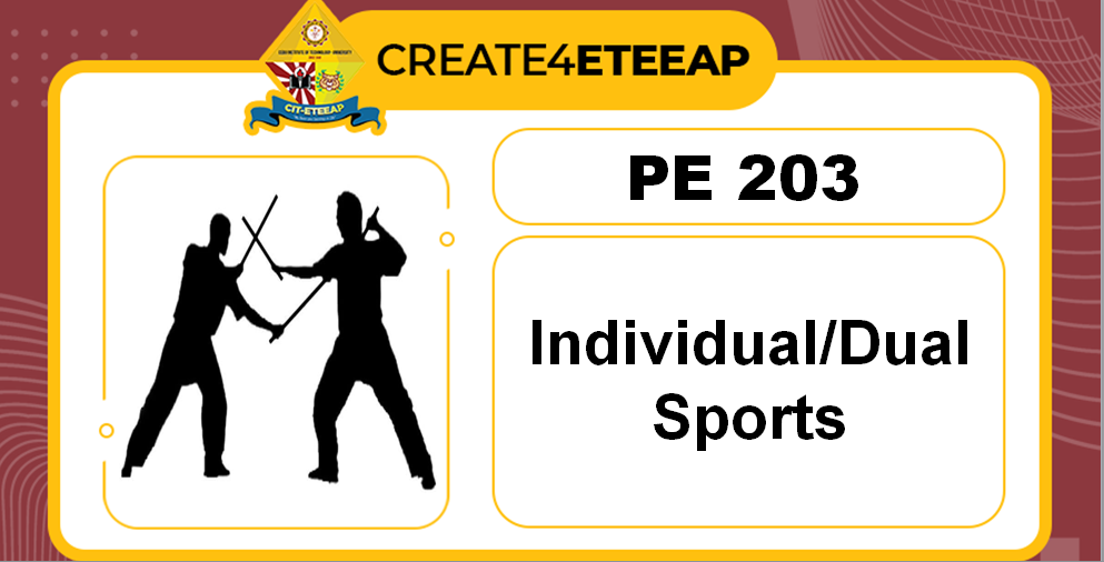ETEEAP PE 203/ PE205 - Individual and Dual Sports/ Physical Activities Towards Health and Fitness I