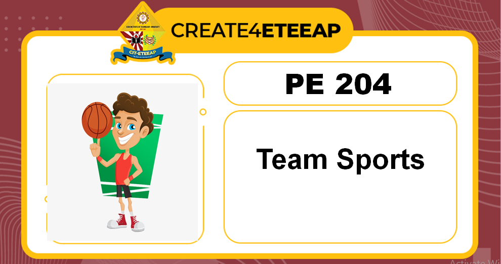 ETEEAP PE 204/ PE206 - Team Sports/ Physical Activities Towards Health and Fitness II