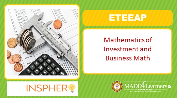 Topic 2: Mathematics of  Investment and Business  Math