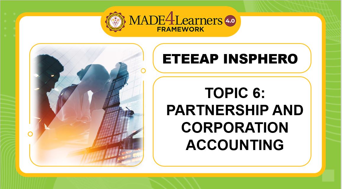 Topic 6: Partnership &amp; Corporation Accounting