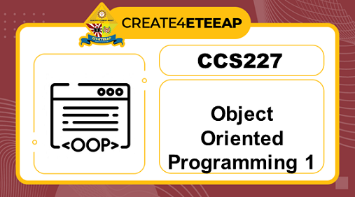 CCS 227 - Object-Oriented Programming 1
