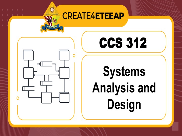 CCS 312 - Systems Analysis and Design 
