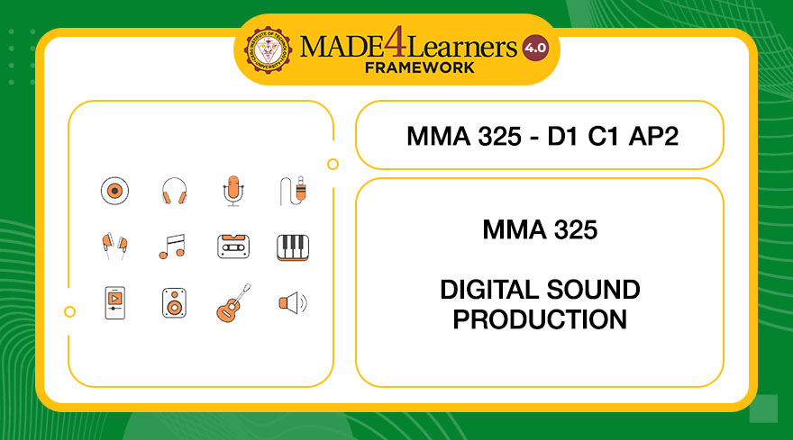 MMA325 DIGITAL SOUND PRODUCTION (D2-C1-AP2)