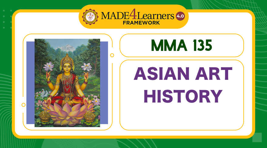 MMA135 ASIAN ART HISTORY (D2-C2-AP2)