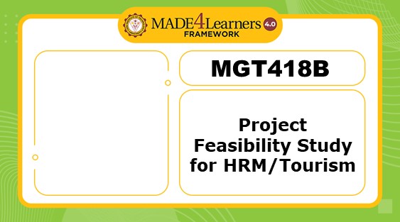 MGT418B (SO1/TO1)-Project Feasibility Study for HRM/Tourism