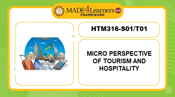 HTM316 (SO1/TO1)- Micro Perspective of Tourism and Hospitality