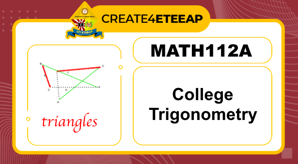 Math112A - Eteeap College Trigonometry