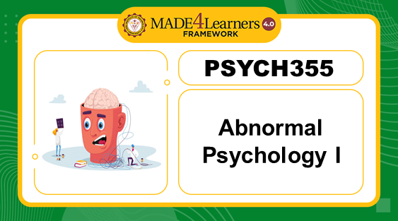 PSYCH355 Abnormal Psychology I (E1.C2AP3)