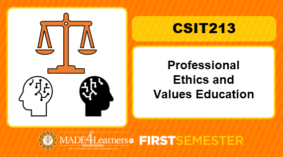 CSIT213 Professional Ethics and Values Education