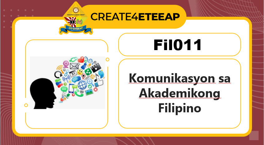 Fil011 - Komunikasyon sa Akademikong Filipino