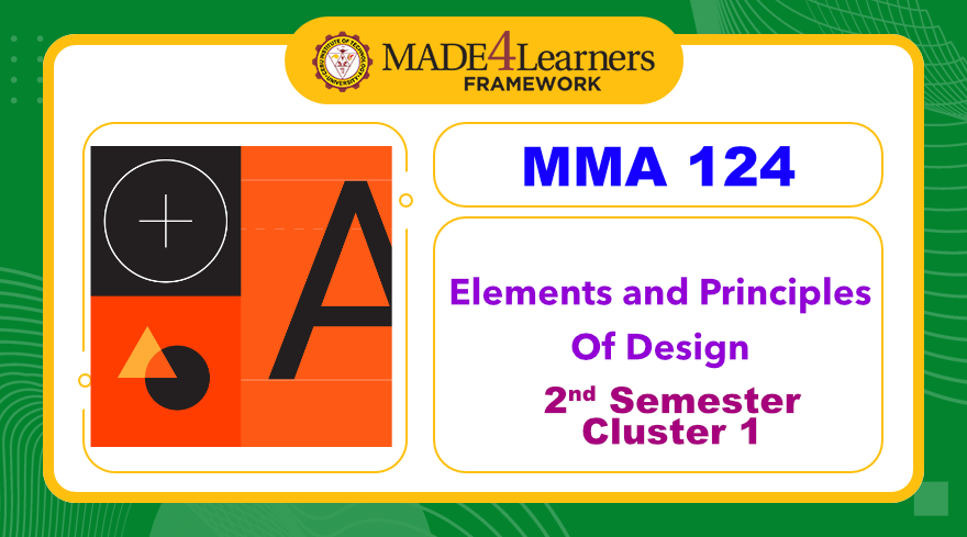 MMA124 Elements and Principles of Design (D2.D4-C1-AP3)