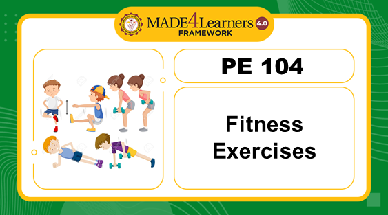 PE 104 Fitness Exercises (B6/K3-C2)