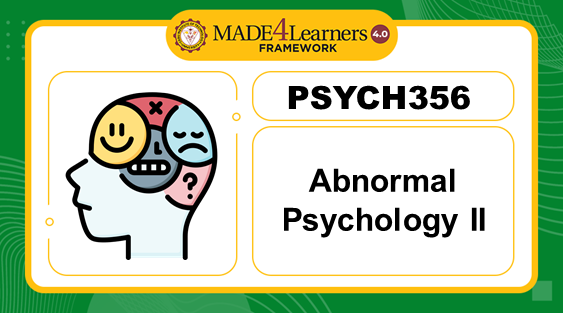 PSYCH356 Abnormal Psychology II (E4C2)