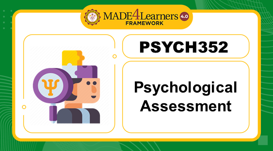 PSYCH352 Psychological Assessment II (E4C2)