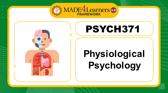 PSYCH371 Physiological Psychology (E1C2)