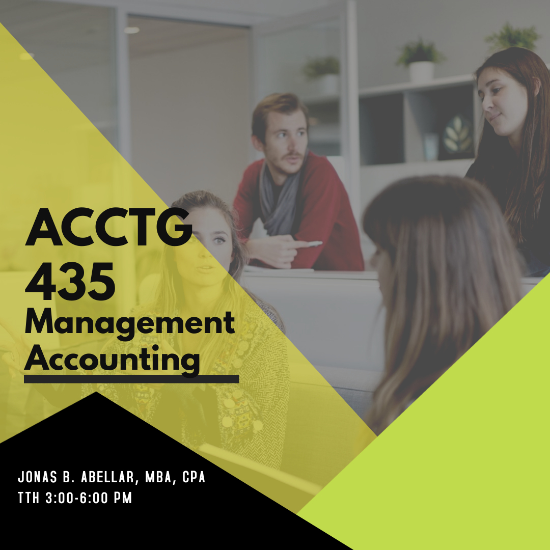ACCTG 435 - Management Accounting AY 2021-2022