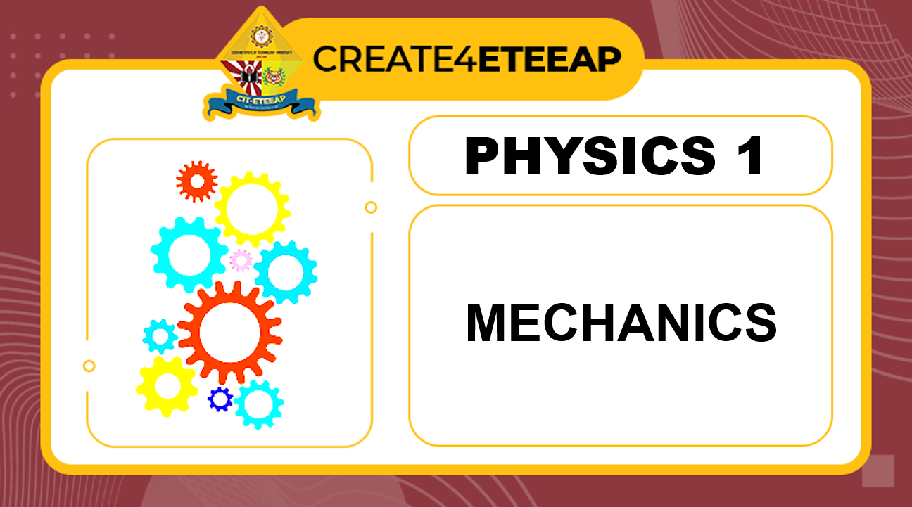 College Physics 1 (Mechanics) for ETEEAP