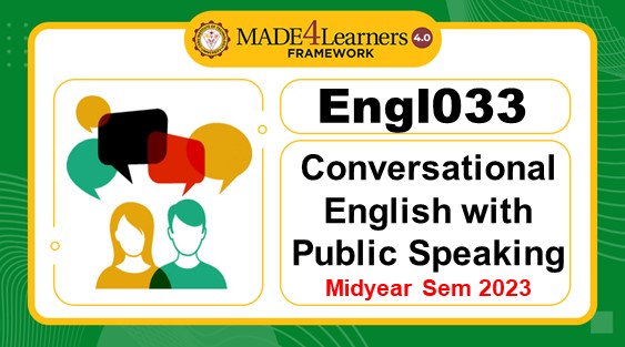ENGL033-Conversational English with Public Speaking(OFFSEM1-AP4)