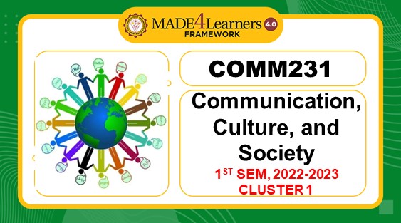 COMM231 - Communication, Culture, and Society (D3 - C1)