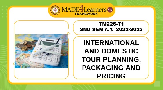 TM226-T1(AP5): International and Domestic Tour Planning, Packaging and Pricing