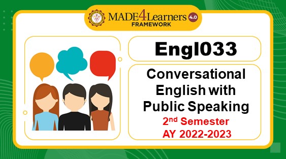 ENGL033- Conversational English with Public Speaking(B1/B2/B3/B7J1)