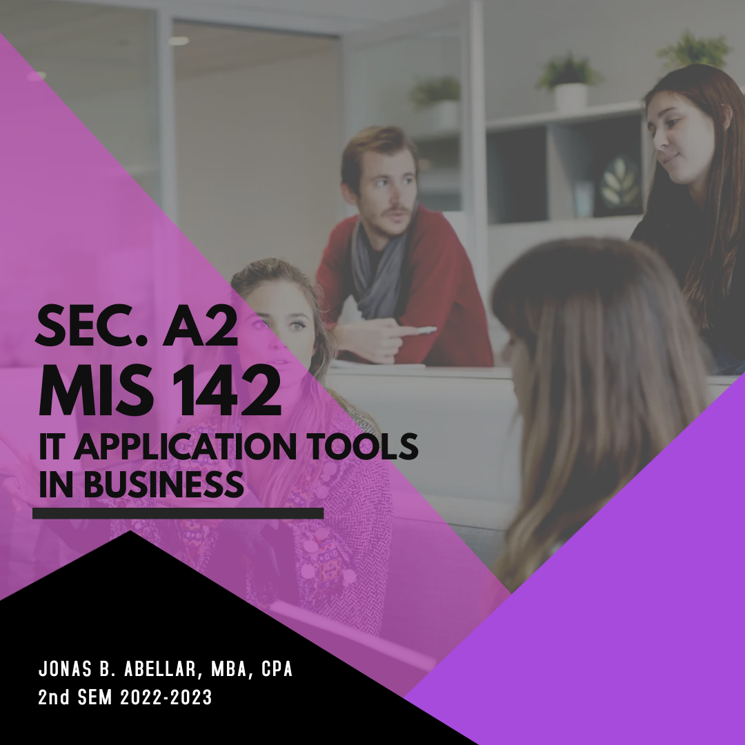 MIS142 IT Application Tools in Business A2