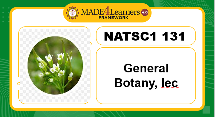 NATSCI131-General Botany lecture(E1.E3.E4.E5-AP4)