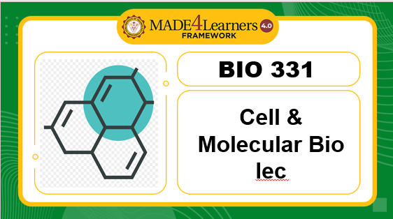 BIO331- Cell &amp; Molecular Biology lecture (E3.I1/J1-AP4)