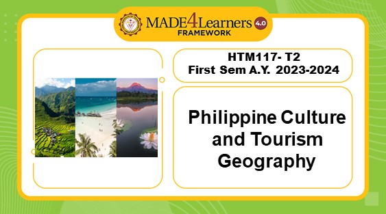 HTM117-T2/AP4: Philippine Culture and Tourism Geography