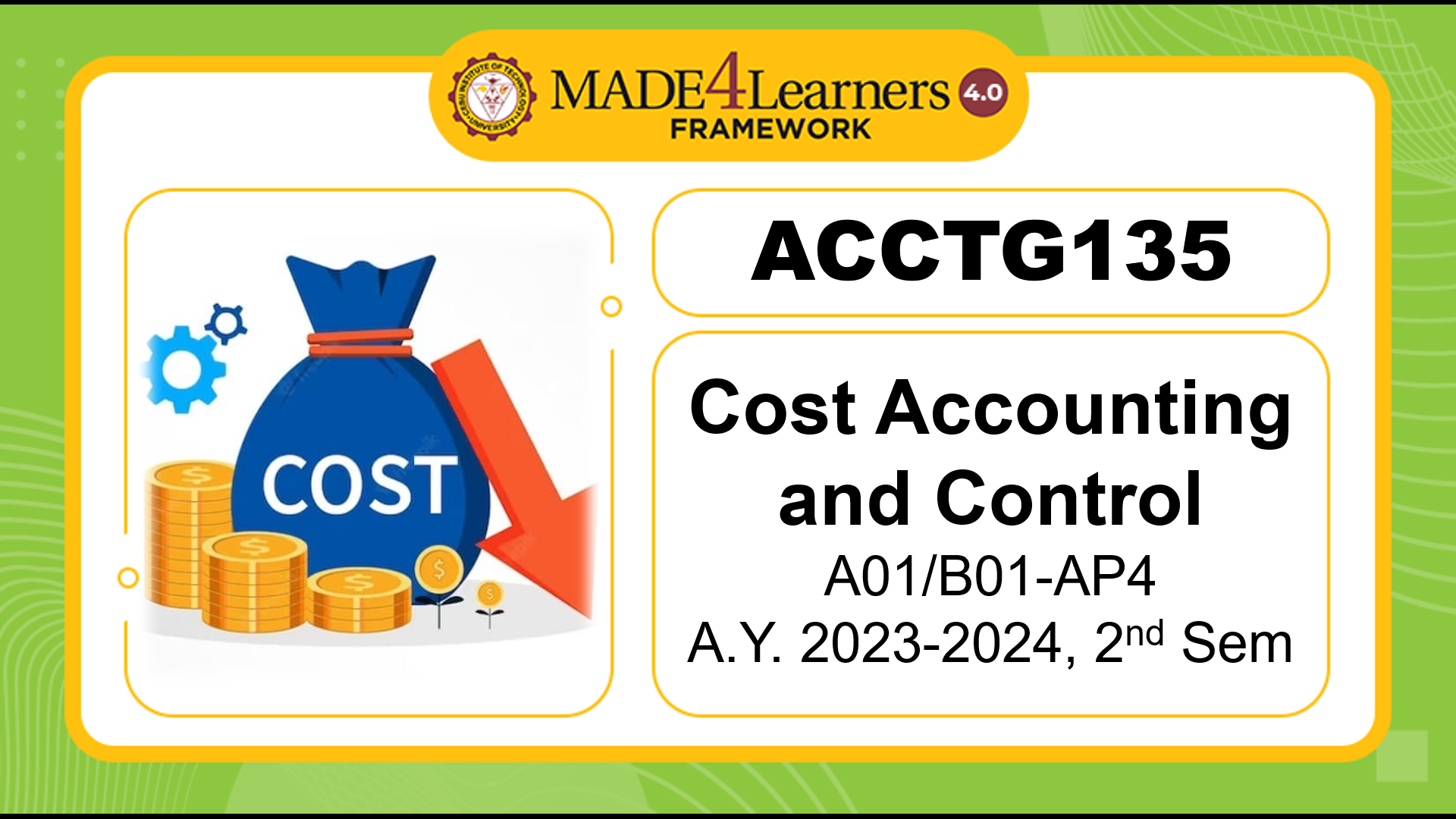 AY23-24 2ndSem ACCTG135 A01/B01-AP4 Cost Accounting and Control