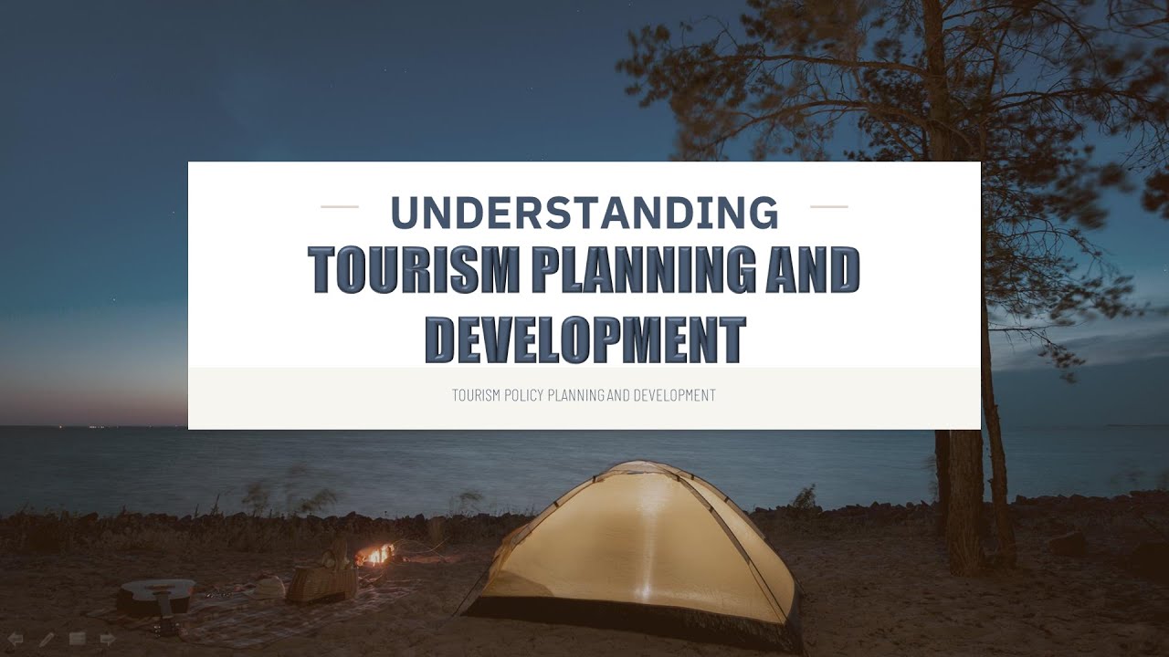 TM212-T2: TOURISM PLANNING AND DEVELOPMENT