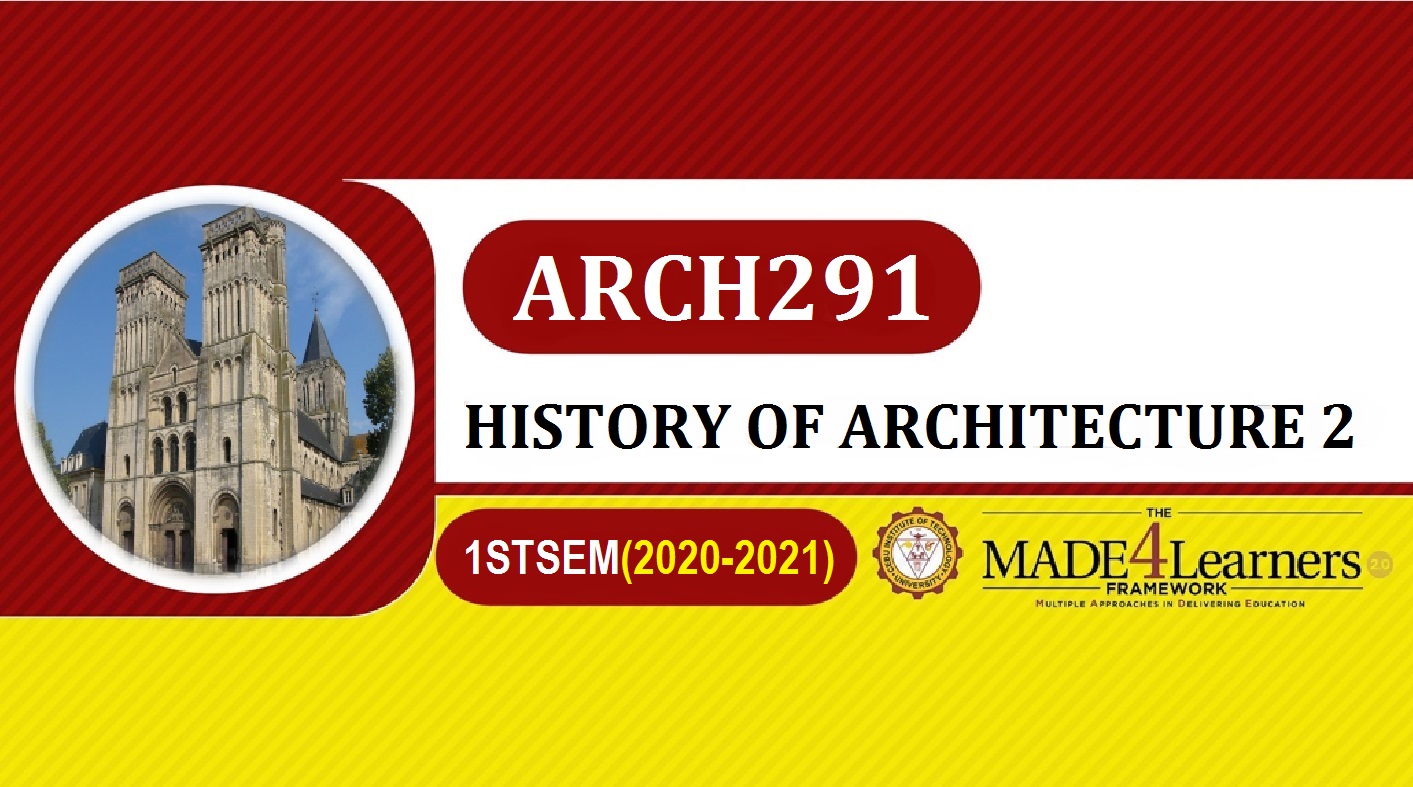 ARCH291: HISTORY of ARCHITECTURE 2