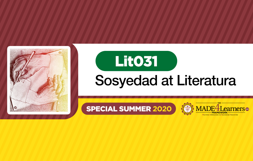 LIT031 Sosyedad at Literatura/Panitikang Panlipunan (Special Summer 2020)