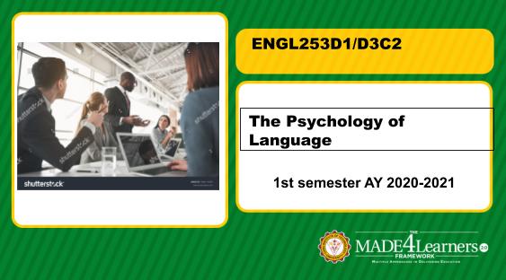 ENGL253 Psychology of Language (D1/D3-C2)