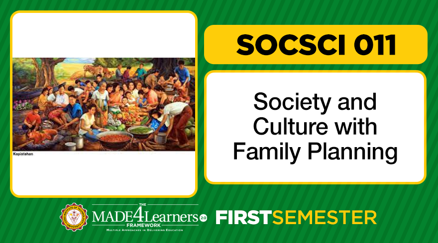 SOCSCI011 SOCIETY AND CULTURE WITH FAMILY PLANNING (R2C2)