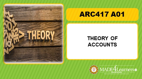 ARC417 Theory of Accounts (A01-C1)
