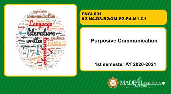 ENGL031 Purposive Communication(A2.N4.D3.B2/QM.P2.P4.M1-C1)