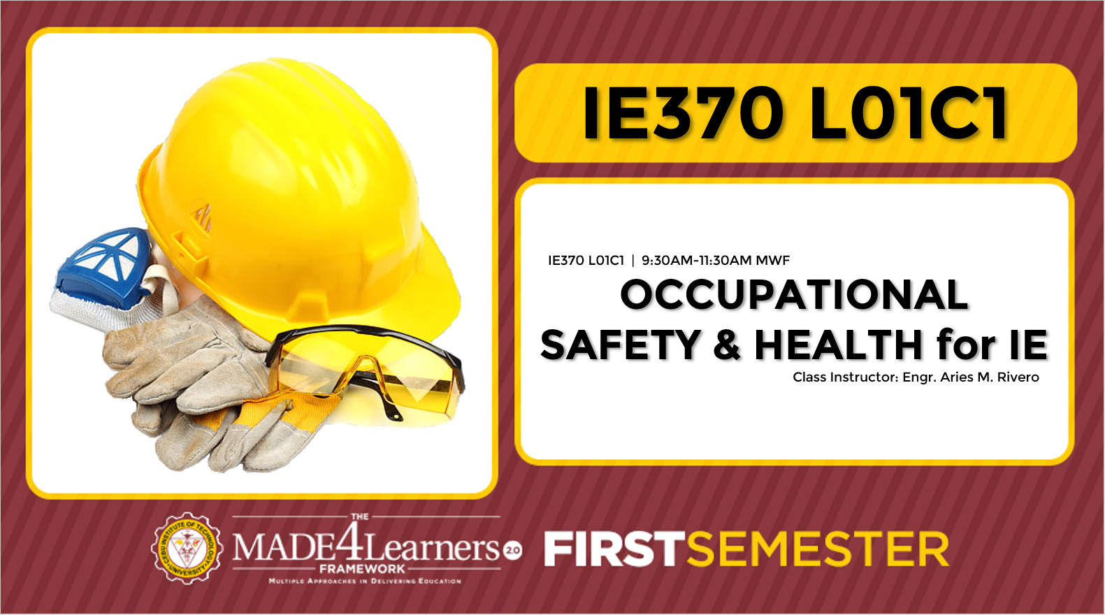 IE370 (OSH) Occupational Safety and Health for IE